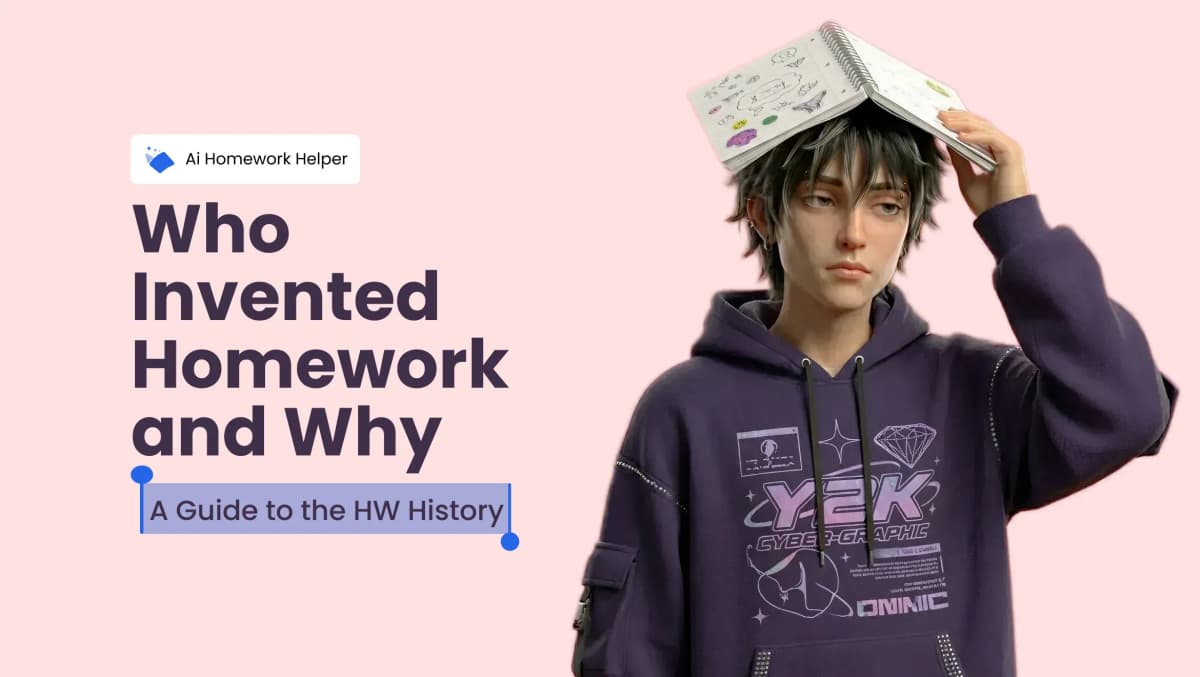 Who Invented Homework and Why?
